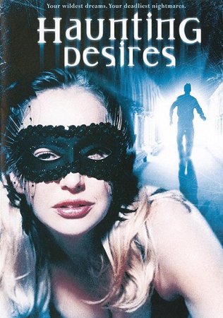 Haunting Desires (2004)