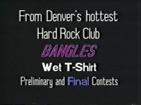 Bangles Wet T-Shirt Finals (1991)