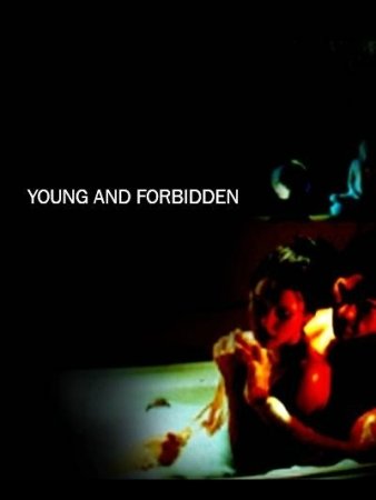 Young And Forbidden (2005)