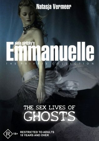 Emmanuelle the Private Collection: The Sex Lives of Ghosts (2004)