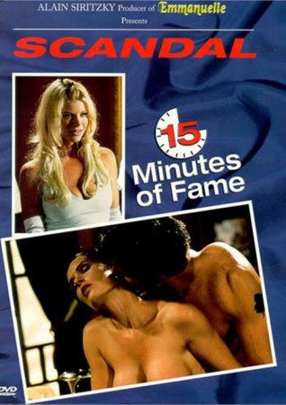 Scandal: 15 Minutes of Fame (2001)