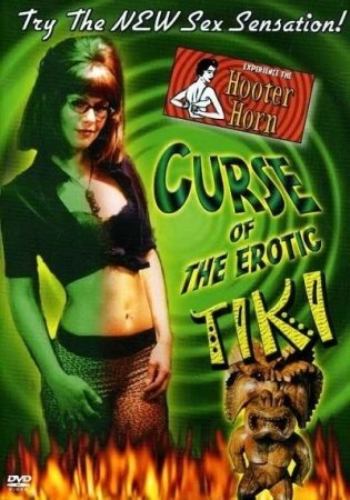 Curse of the Erotic Tiki (2004)
