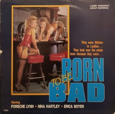 Born To Be Bad (1986)