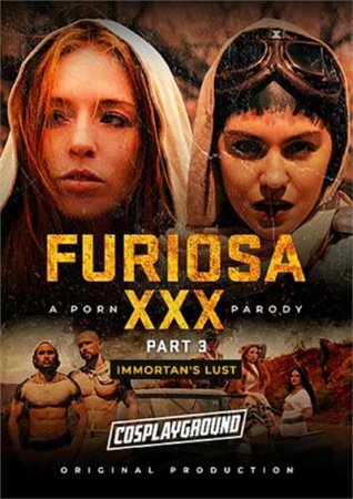 Furiosa XXX: A Porn Parody - Part 3: Immortan's Lust (2025)