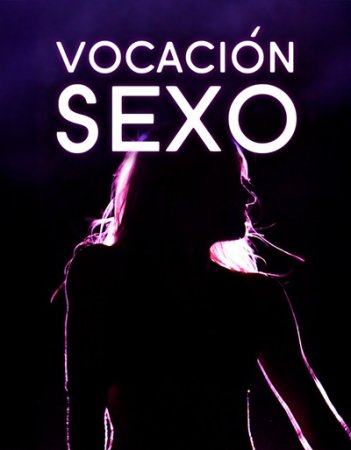 Vocacion sexo (2014)