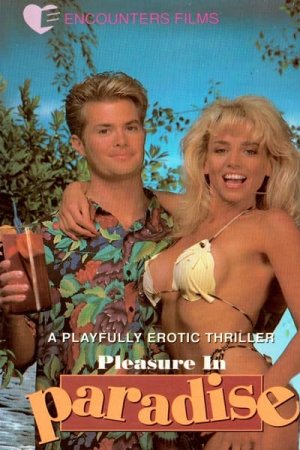 Pleasure in Paradise (1991)
